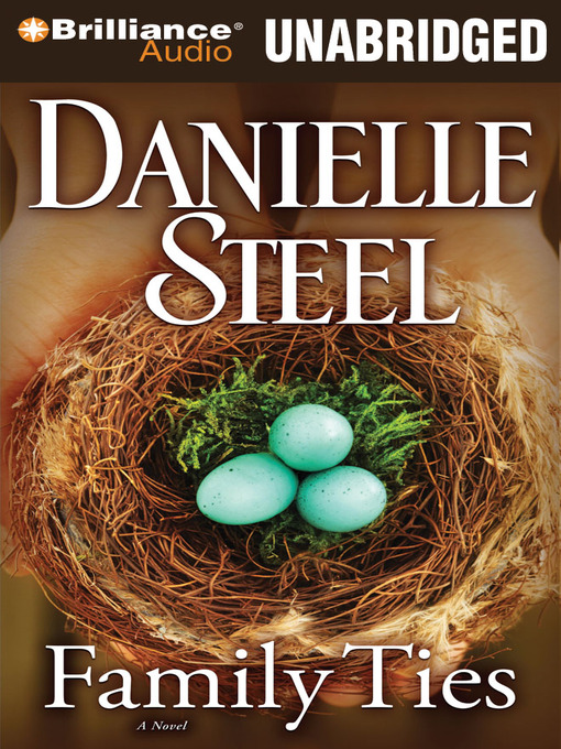 Title details for Family Ties by Danielle Steel - Wait list
